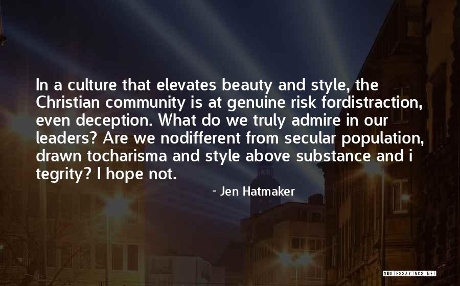 Beauty Admire Quotes By Jen Hatmaker Beauty Admire Quotes By Jen Hatmaker