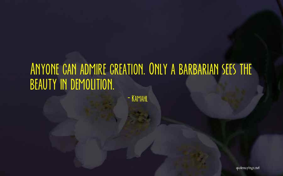 Beauty Admire Quotes By Kamahl Beauty Admire Quotes By Kamahl