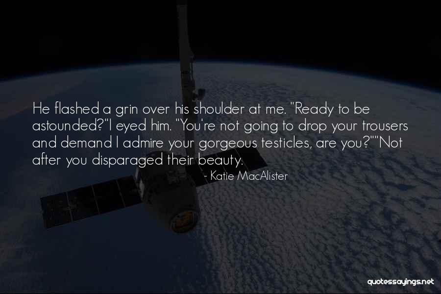 Beauty Admire Quotes By Katie MacAlister Beauty Admire Quotes By Katie MacAlister