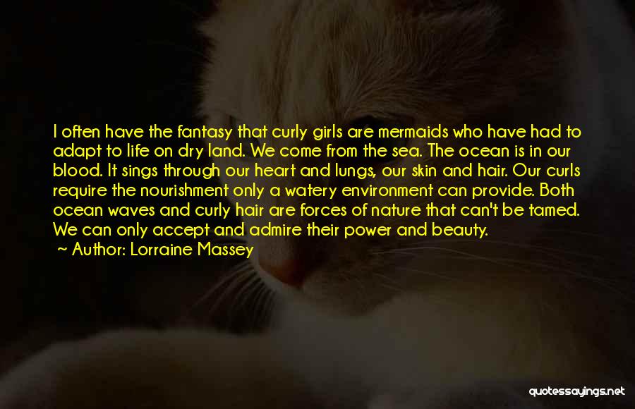 Beauty Admire Quotes By Lorraine Massey