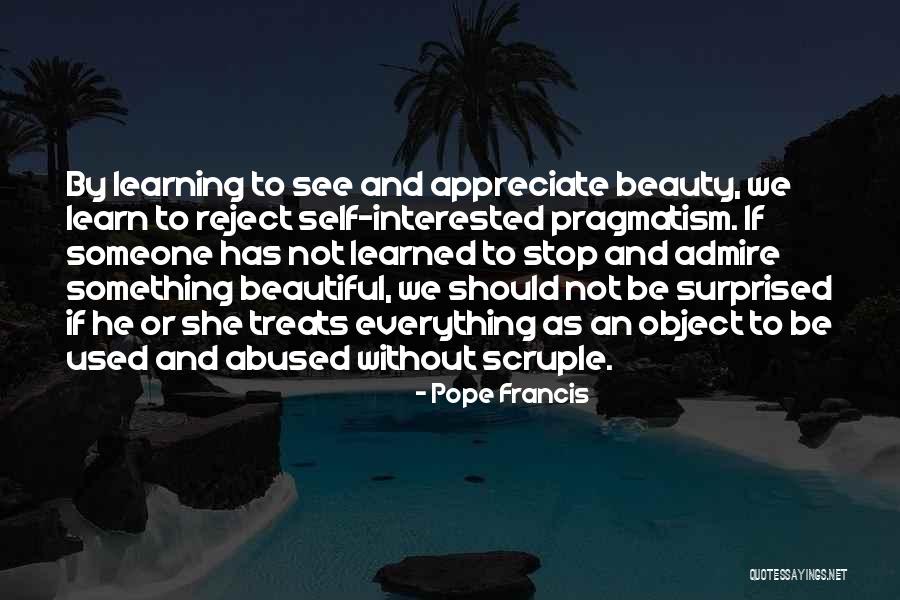 Beauty Admire Quotes By Pope Francis Beauty Admire Quotes By Pope Francis