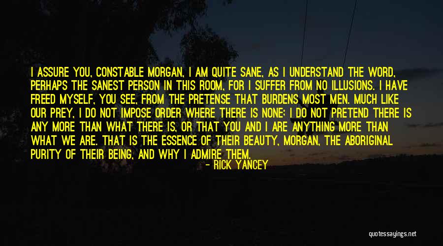 Beauty Admire Quotes By Rick Yancey Beauty Admire Quotes By Rick Yancey