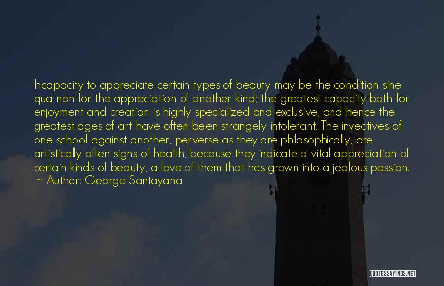 Beauty Ages Quotes By George Santayana