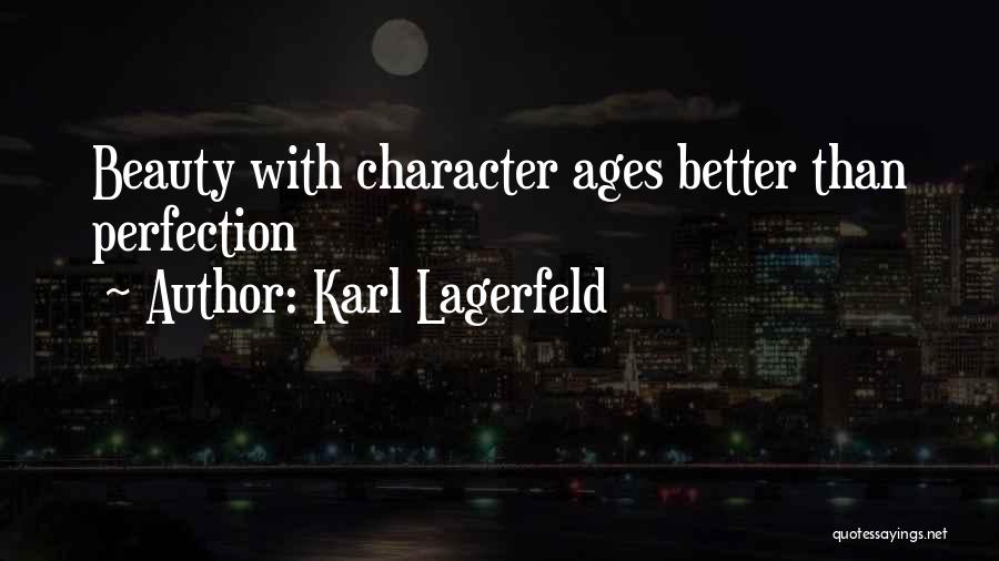 Beauty Ages Quotes By Karl Lagerfeld