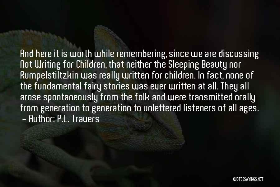 Beauty Ages Quotes By P.L. Travers