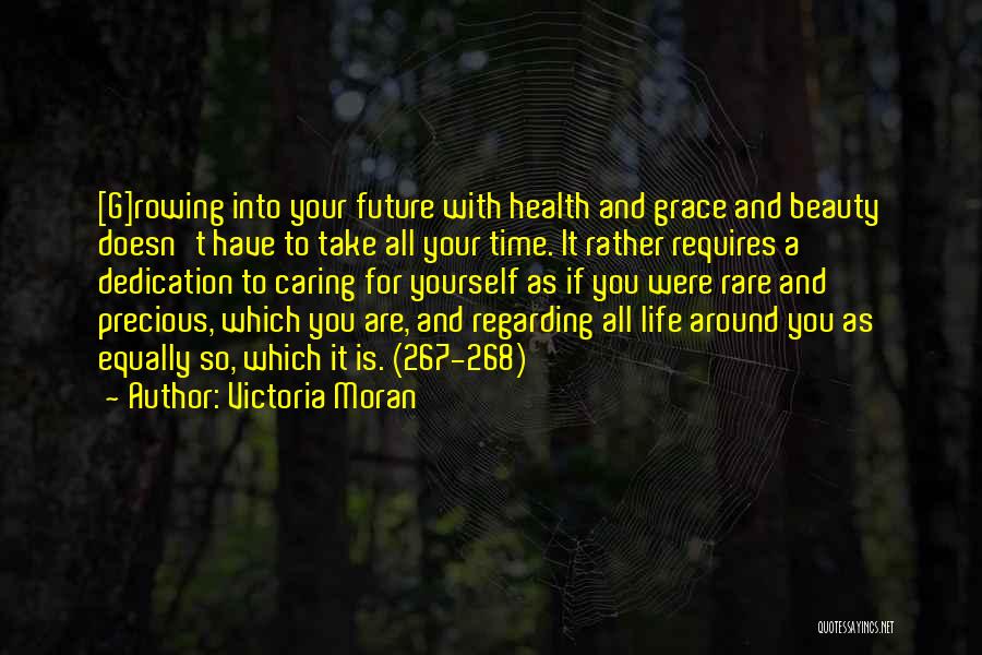 Beauty All Around You Quotes By Victoria Moran