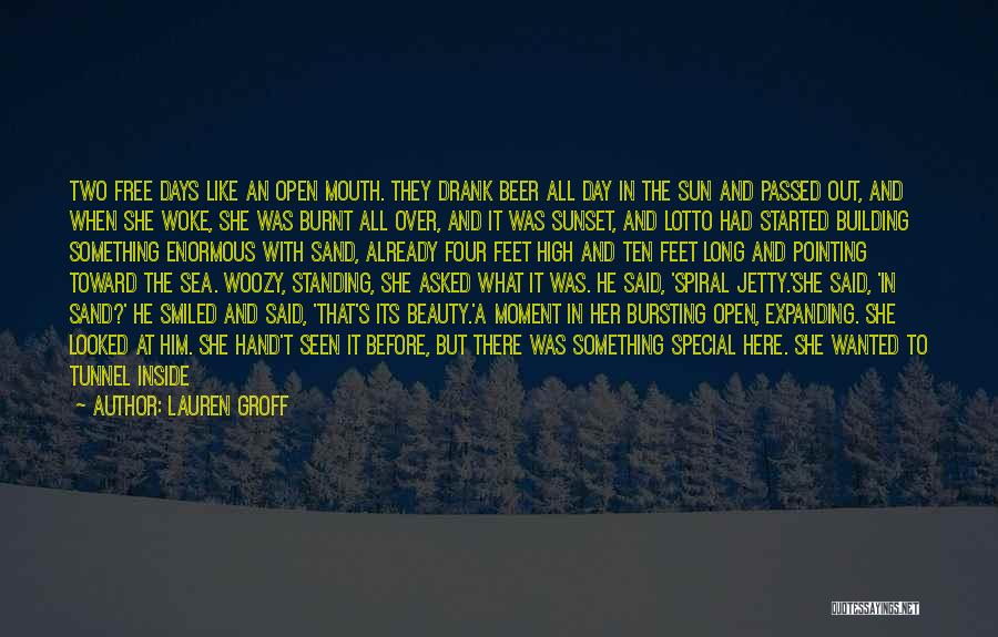 Beauty All Over Quotes By Lauren Groff