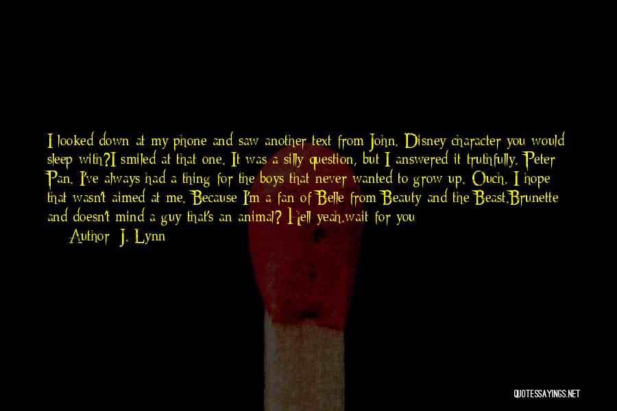 Beauty And A Beast Quotes By J. Lynn