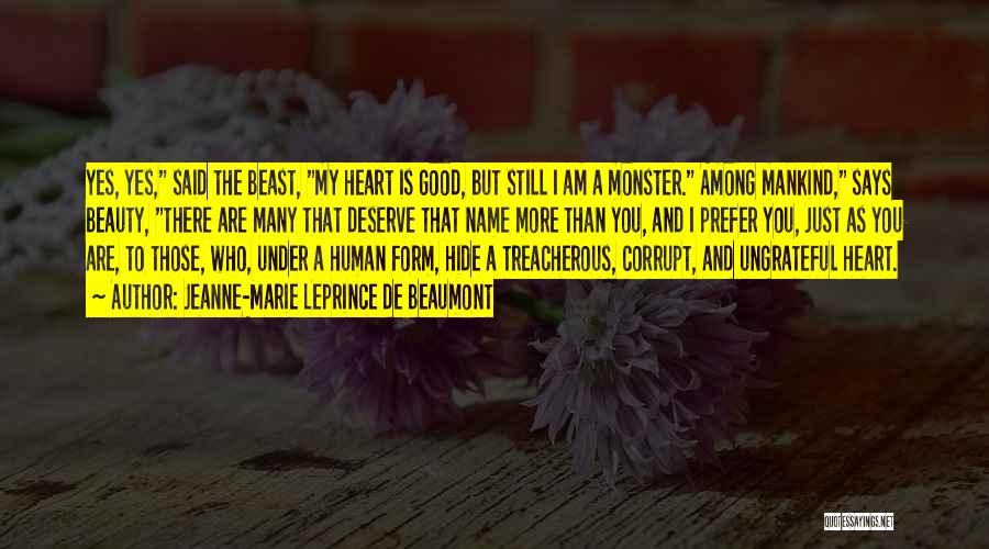 Beauty And A Beast Quotes By Jeanne-Marie Leprince De Beaumont