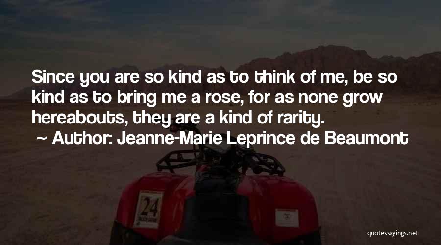 Beauty And A Beast Quotes By Jeanne-Marie Leprince De Beaumont