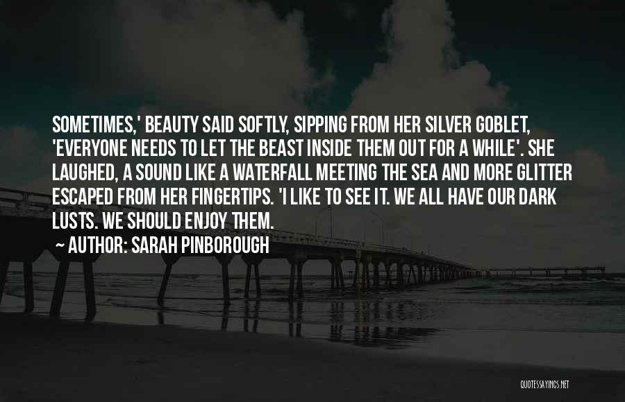 Beauty And A Beast Quotes By Sarah Pinborough