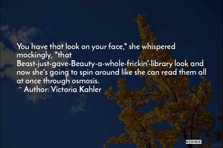 Beauty And A Beast Quotes By Victoria Kahler