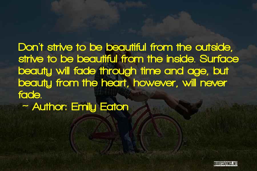 Beauty And Age Quotes By Emily Eaton