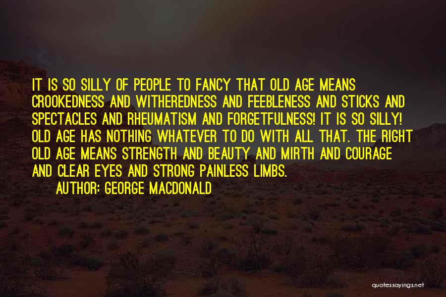 Beauty And Age Quotes By George MacDonald