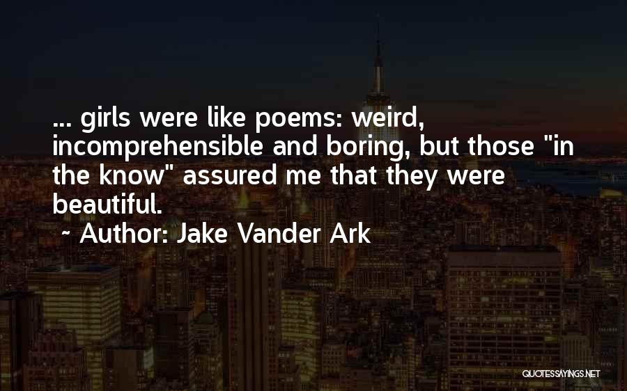 Beauty And Age Quotes By Jake Vander Ark