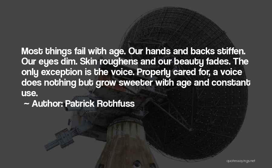 Beauty And Age Quotes By Patrick Rothfuss