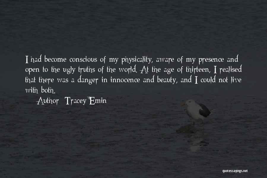 Beauty And Age Quotes By Tracey Emin