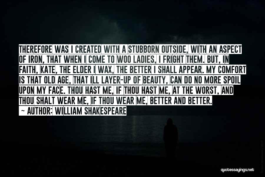 Beauty And Age Quotes By William Shakespeare