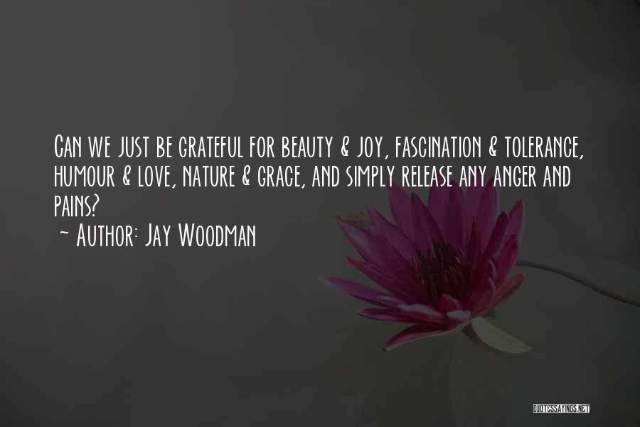 Beauty And Attitude Quotes By Jay Woodman