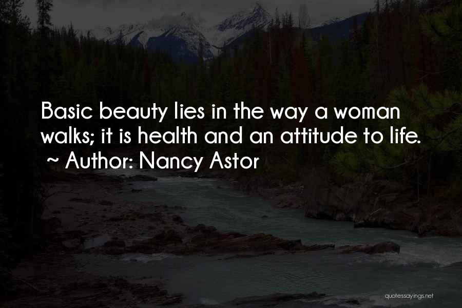 Beauty And Attitude Quotes By Nancy Astor