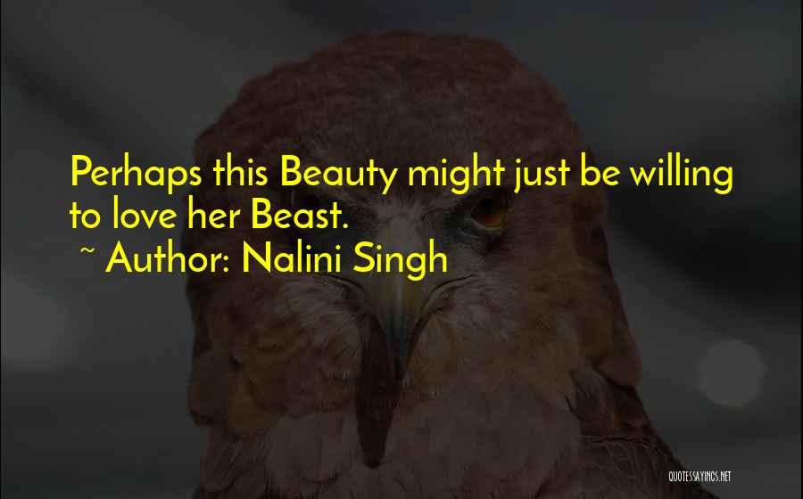 Beauty And Beast Love Quotes By Nalini Singh