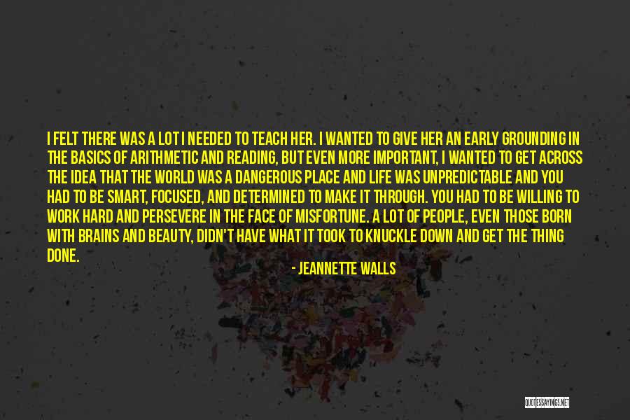 Beauty And Brains Quotes By Jeannette Walls Beauty And Brains Quotes By Jeannette Walls