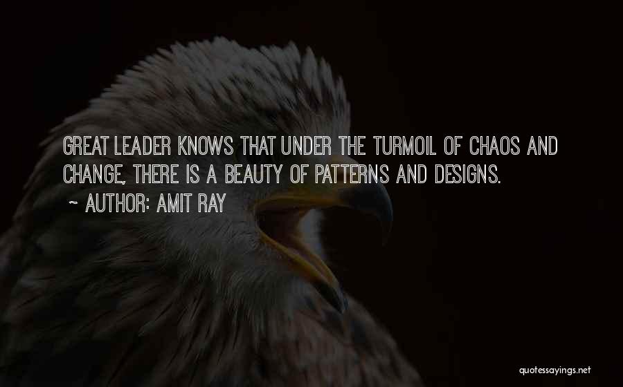 Beauty And Chaos Quotes By Amit Ray