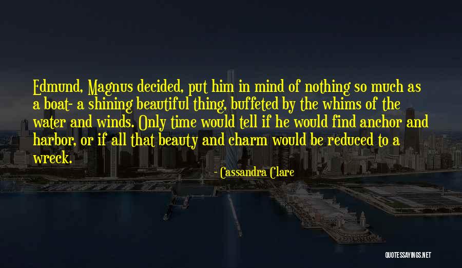 Beauty And Charm Quotes By Cassandra Clare