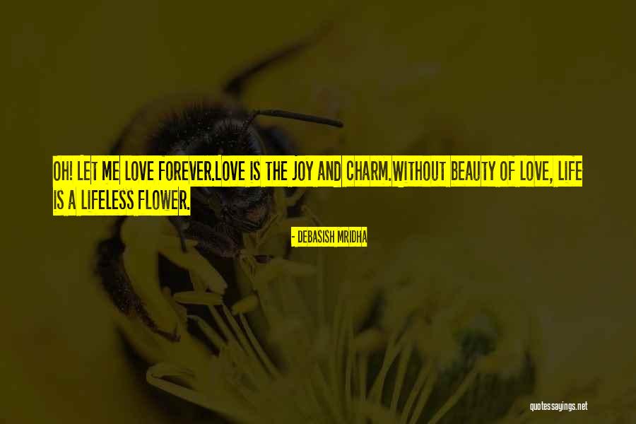 Beauty And Charm Quotes By Debasish Mridha