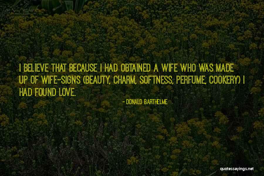 Beauty And Charm Quotes By Donald Barthelme