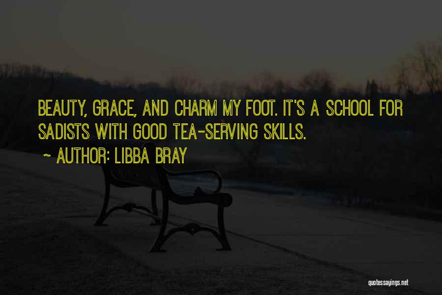 Beauty And Charm Quotes By Libba Bray