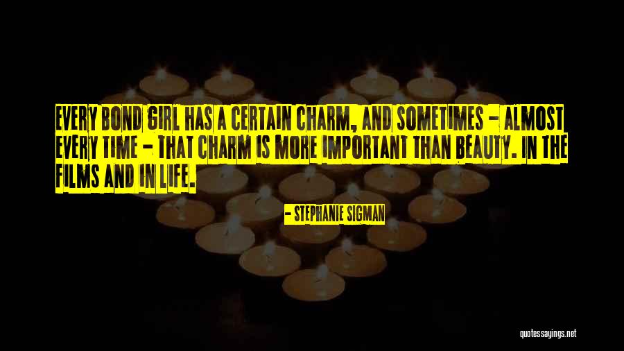 Beauty And Charm Quotes By Stephanie Sigman