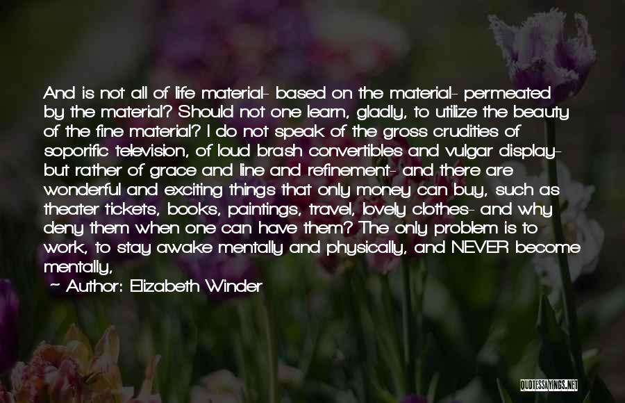 Beauty And Clothes Quotes By Elizabeth Winder