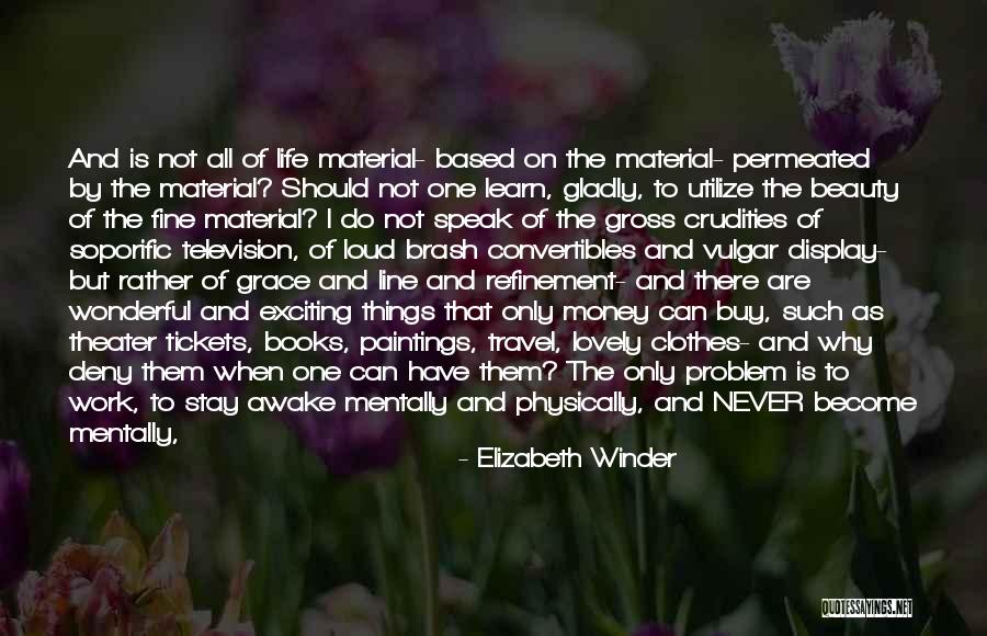 Beauty And Clothes Quotes By Elizabeth Winder