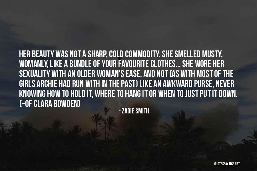 Beauty And Clothes Quotes By Zadie Smith