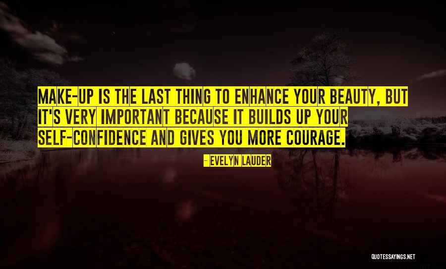 Beauty And Confidence Quotes By Evelyn Lauder Beauty And Confidence Quotes By Evelyn Lauder
