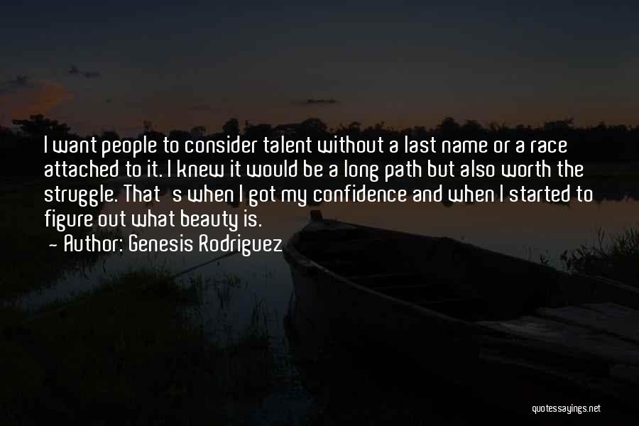 Beauty And Confidence Quotes By Genesis Rodriguez