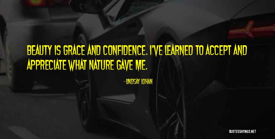 Beauty And Confidence Quotes By Lindsay Lohan Beauty And Confidence Quotes By Lindsay Lohan