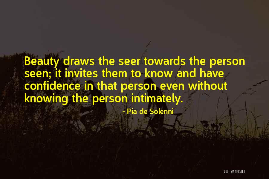 Beauty And Confidence Quotes By Pia De Solenni Beauty And Confidence Quotes By Pia De Solenni