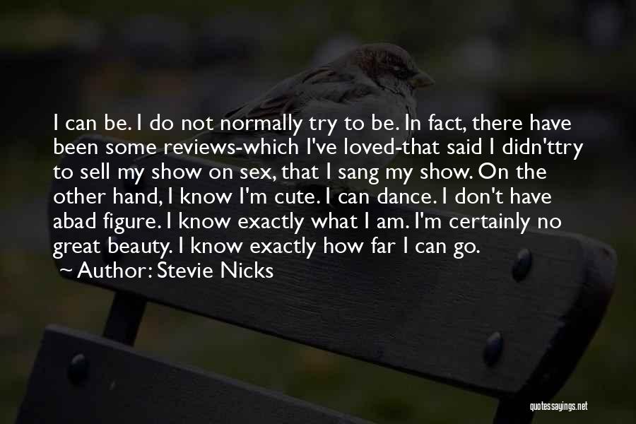 Beauty And Cute Quotes By Stevie Nicks