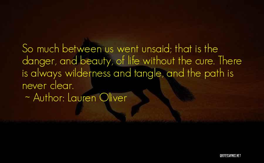 Beauty And Danger Quotes By Lauren Oliver