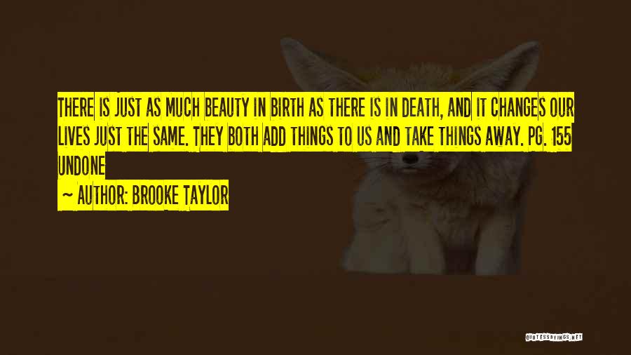 Beauty And Death Quotes By Brooke Taylor