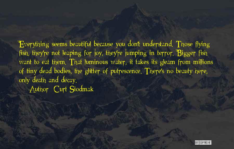 Beauty And Death Quotes By Curt Siodmak