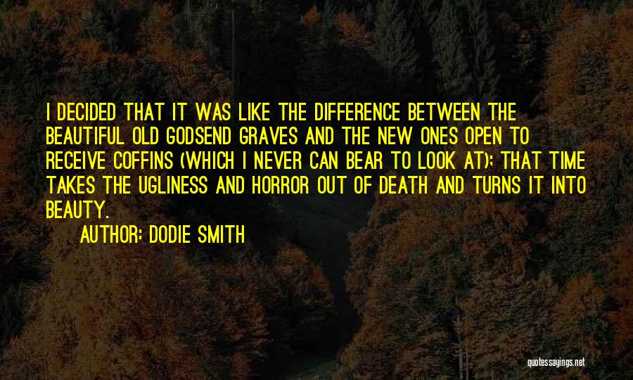 Beauty And Death Quotes By Dodie Smith