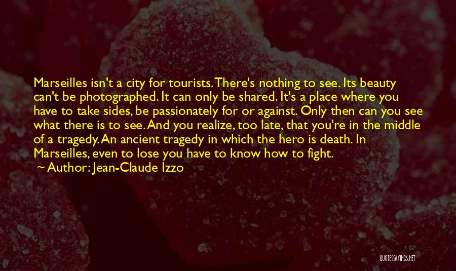 Beauty And Death Quotes By Jean-Claude Izzo