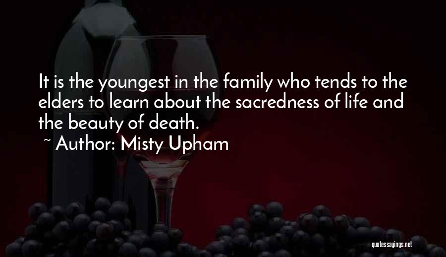 Beauty And Death Quotes By Misty Upham