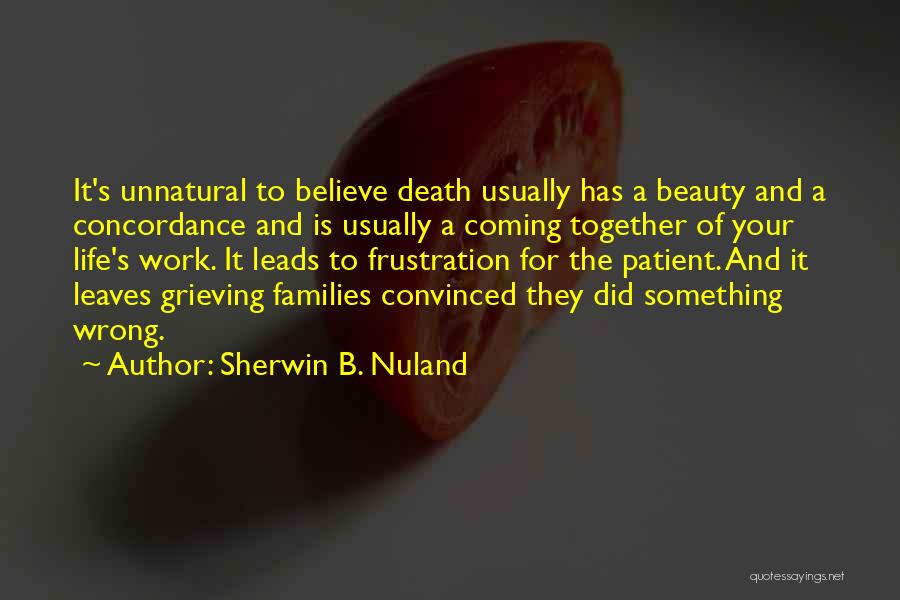Beauty And Death Quotes By Sherwin B. Nuland