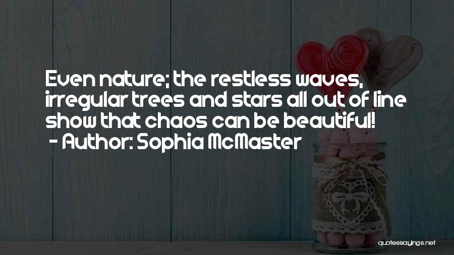 Beauty And Death Quotes By Sophia McMaster