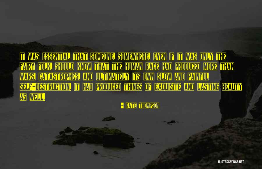 Beauty And Destruction Quotes By Kate Thompson