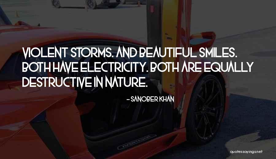 Beauty And Destruction Quotes By Sanober Khan